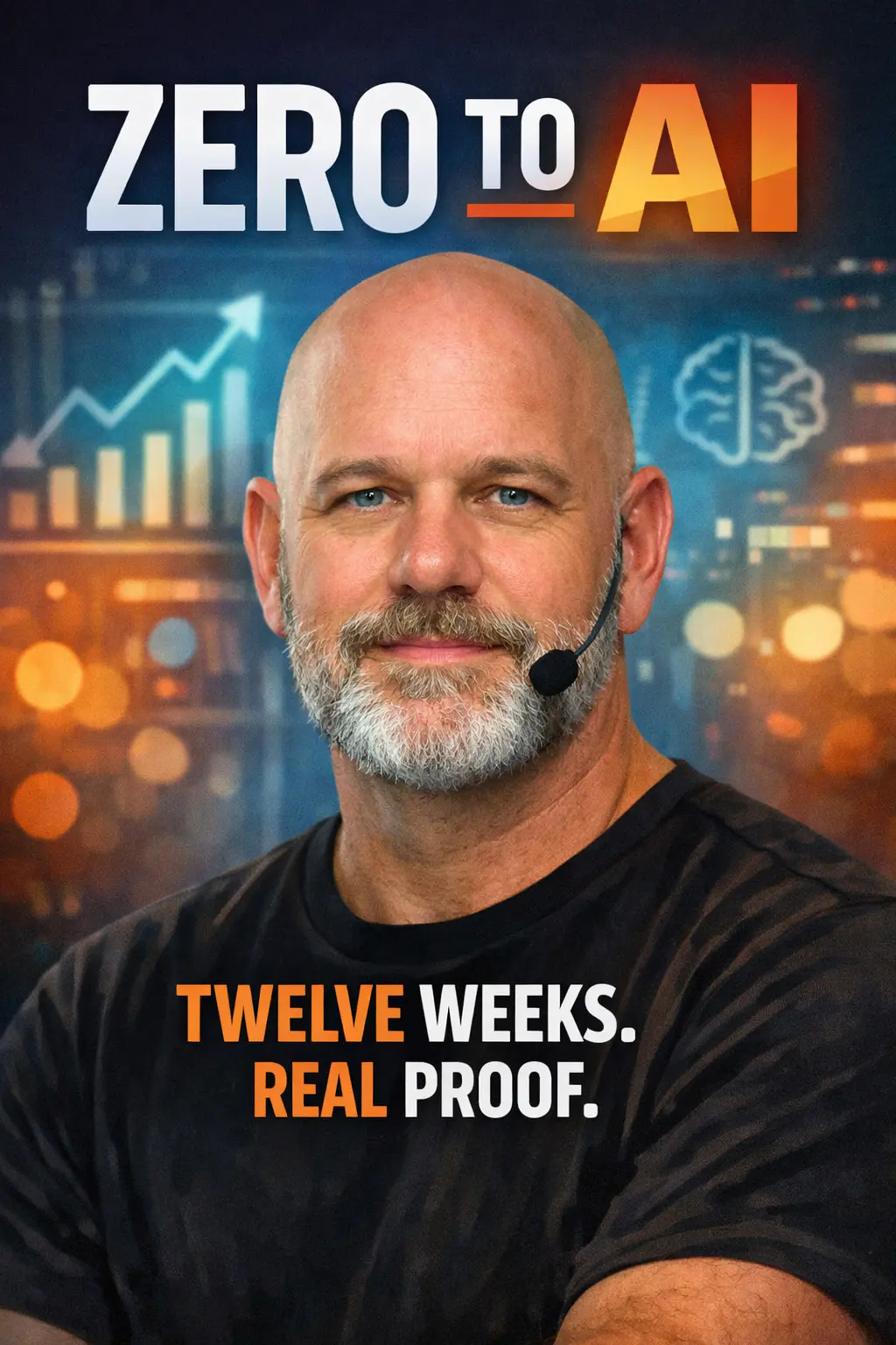 Zero to AI program graphic featuring Steve Wilson promoting a 12-week AI learning journey focused on building real AI skills and proof of capability.